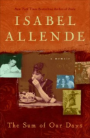 The sum of our days by Allende, Isabel