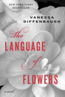 The language of flowers by Diffenbaugh, Vanessa