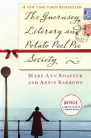 The Guernsey Literary and Potato Peel Pie Society by Shaffer, Mary An